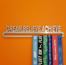 Load image into Gallery viewer, Medal Hanger Display &#39;Dream Believe Achieve&#39;™ Stainless Steel Medal Holder.